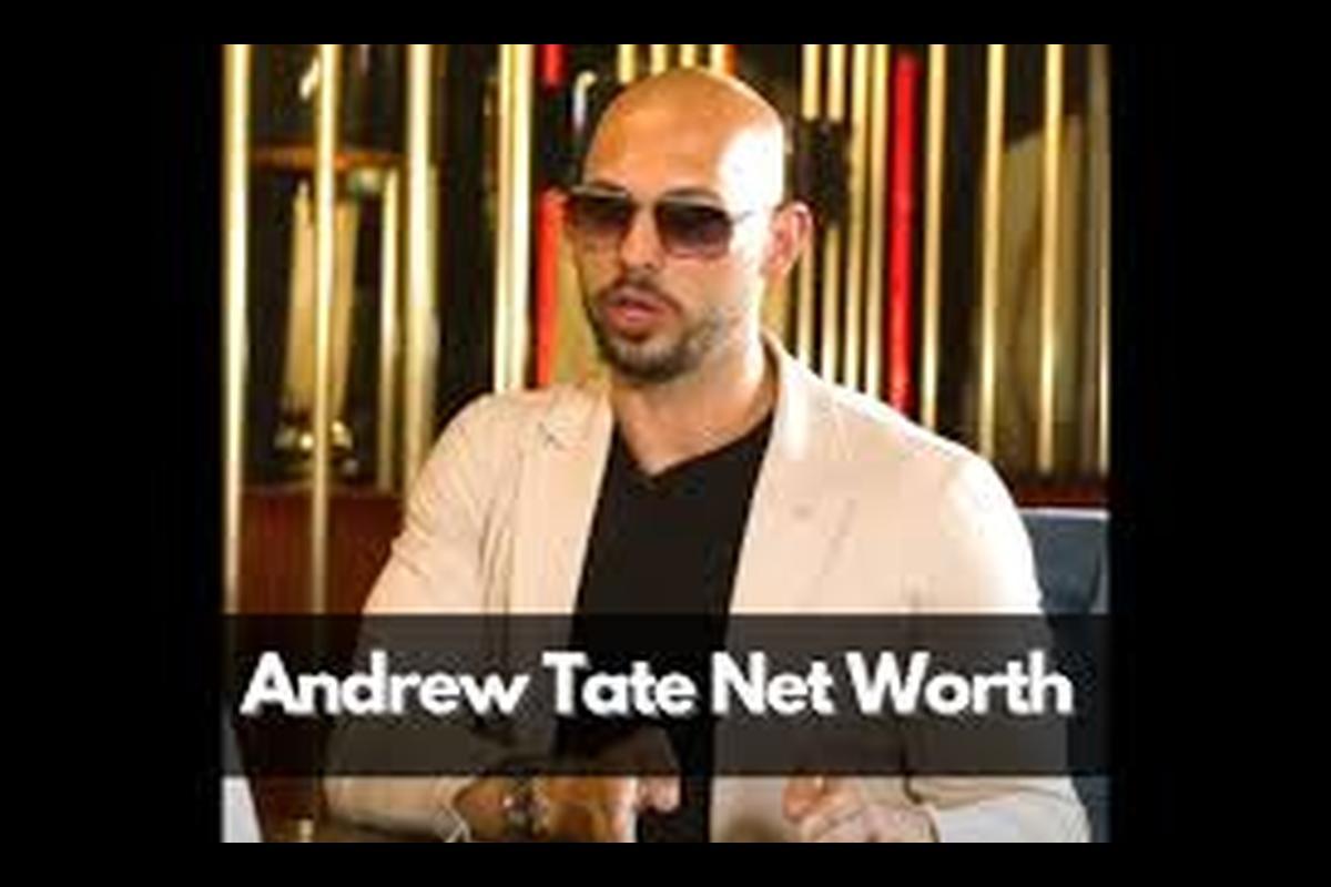 Andrew Tate's Net Worth