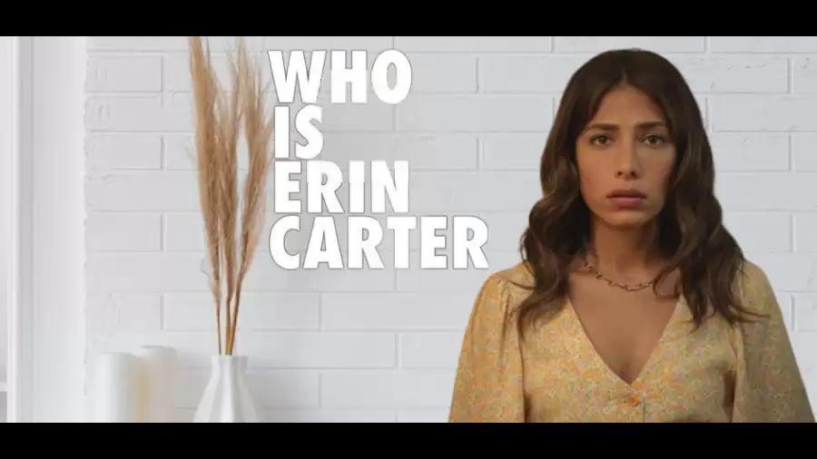 Who Is Erin Carter?: Everything You Need to Know About the