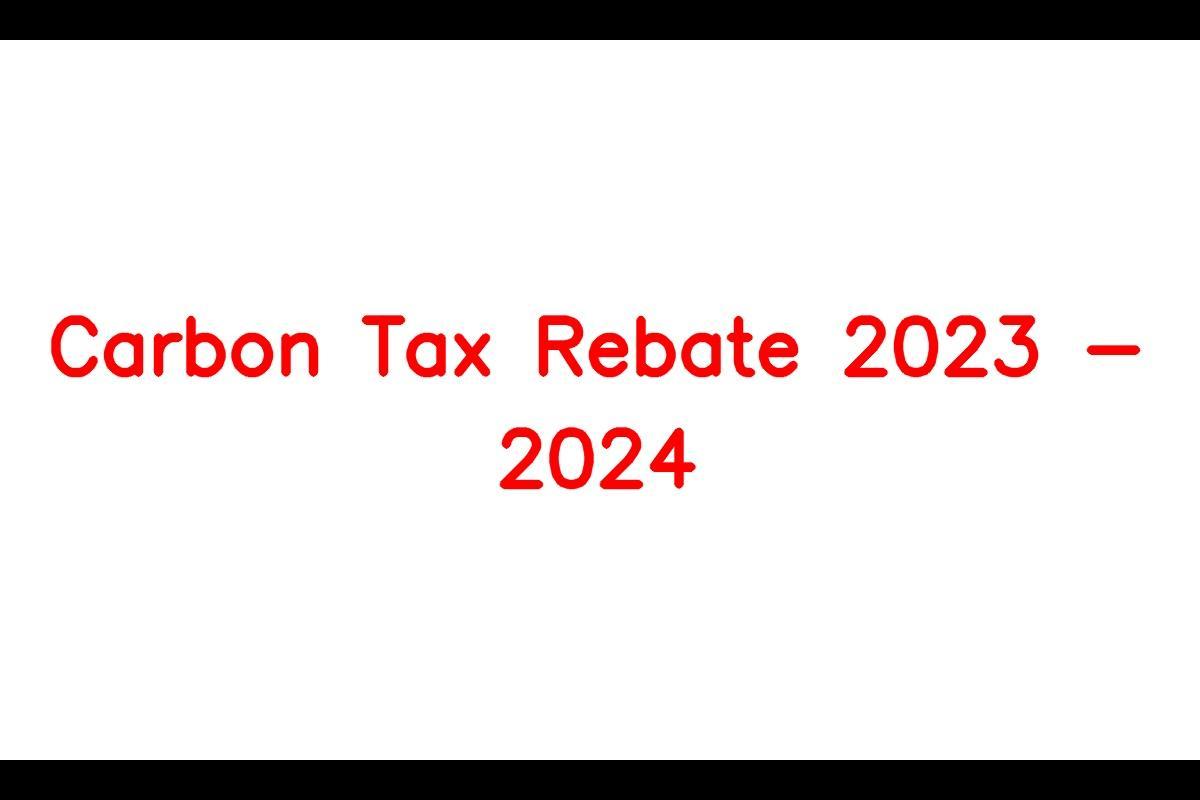 Carbon Rebate Dates 2024