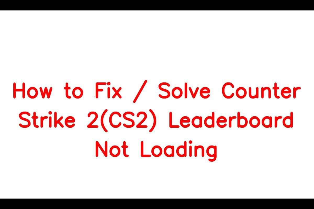 CS2 Leaderboards