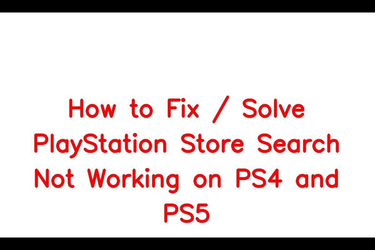 how-to-fix-solve-playstation-store-search-not-working-on-ps4-and-ps5