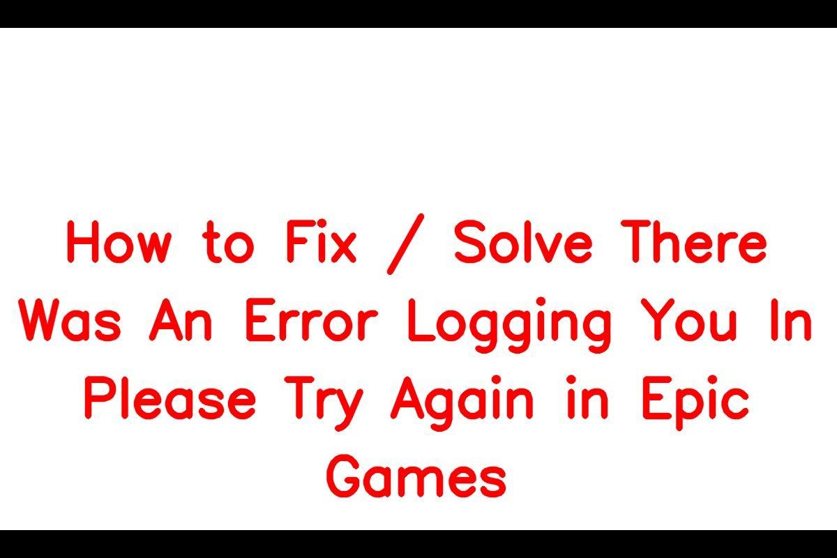 Error Logging In Epic Games ! 