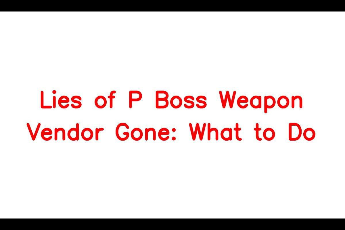 How to get boss weapons and amulets in Lies of P