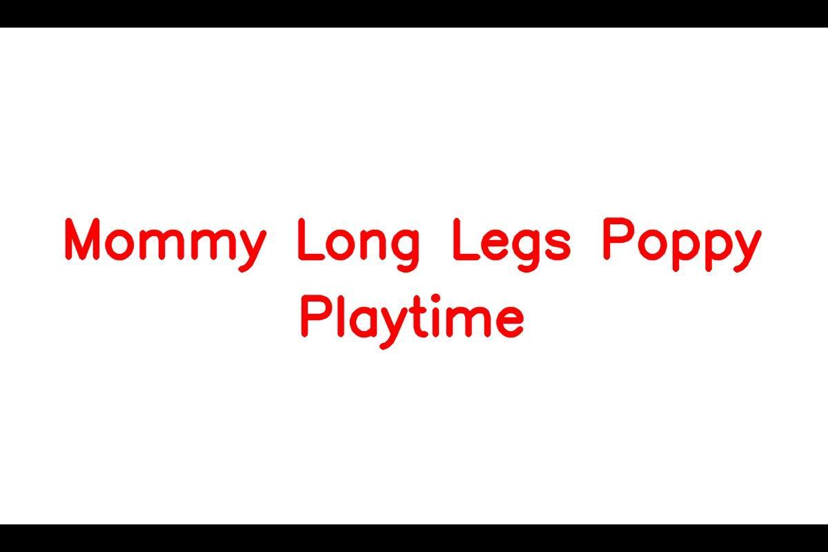Mommy Long Legs: Poppy Playtime Chapter 2 Villain