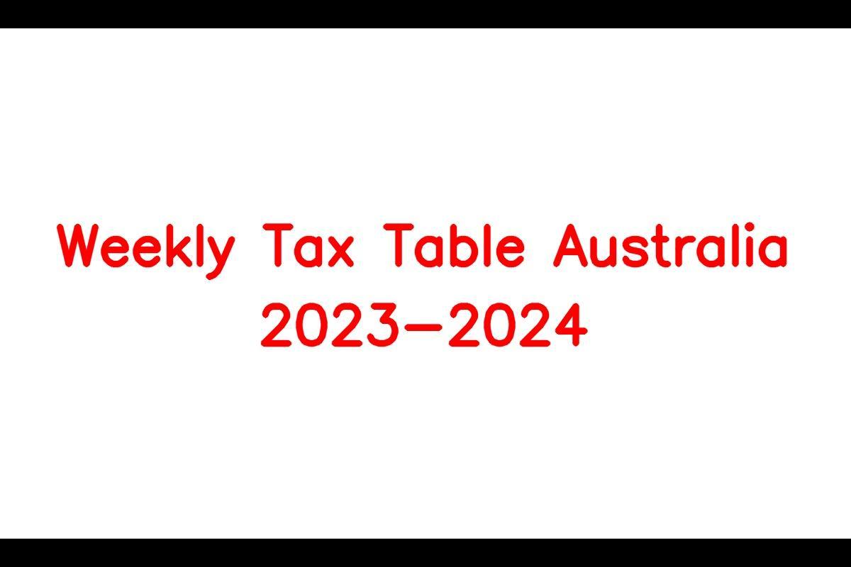Weekly Tax Table Australia 20232024 PDF, ATO Rates, and Codes SarkariResult SarkariResult