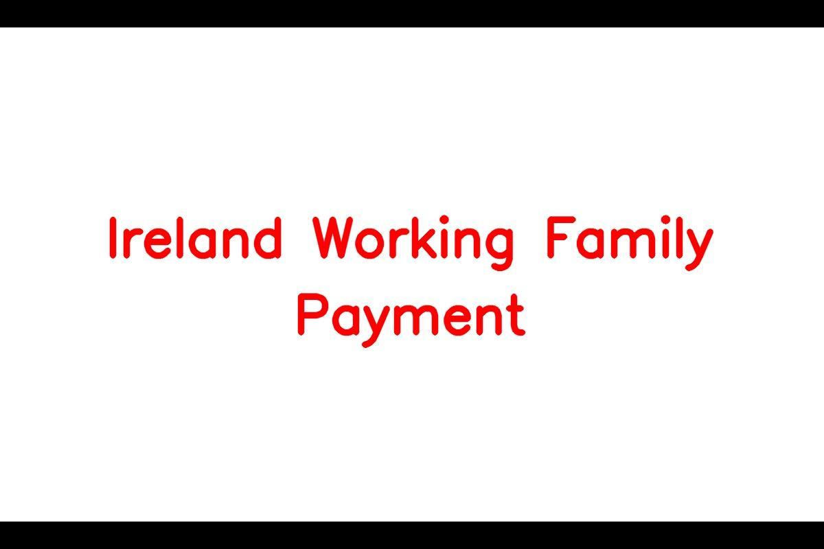 ireland-working-family-payment-application-process-and-details