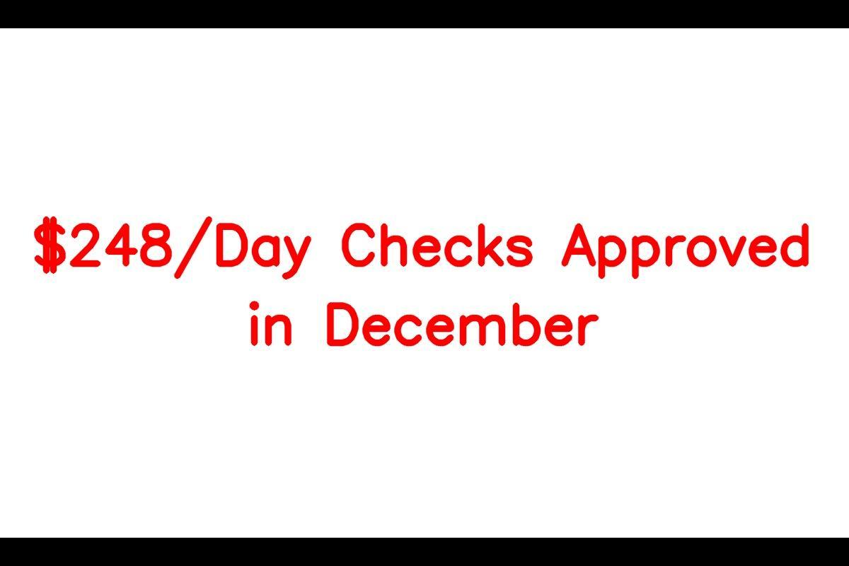 248/Day Checks Approved in December Eligibility for SSA, SSDI, SSI