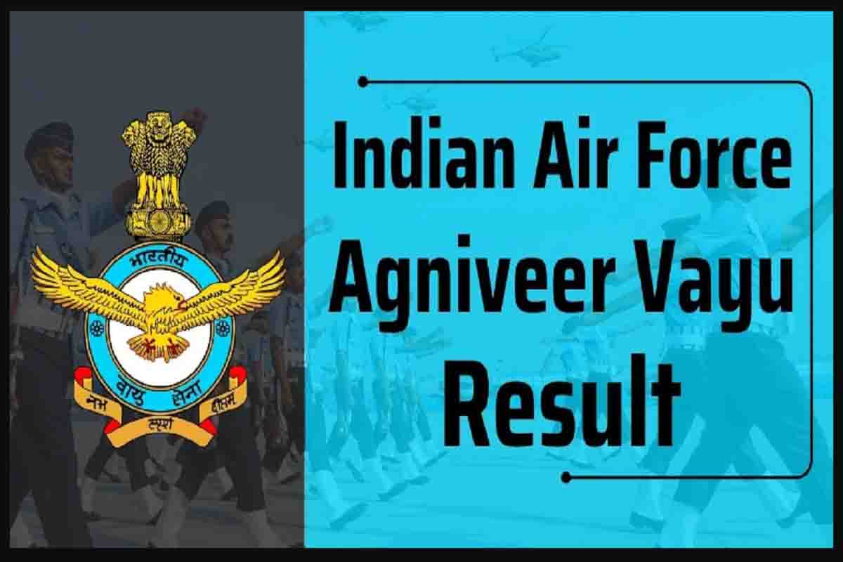 Indian Airforce Agniveer Result 2024 अग्निवीर वायु इन्टेक 01/2025 का