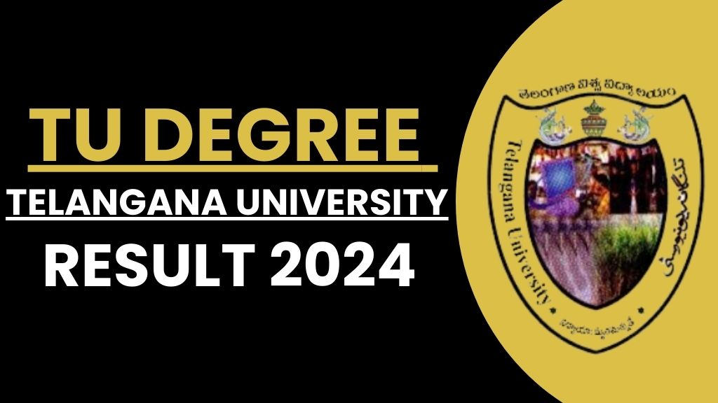 TU Degree Results 2024 (Out) at telanganauniversity.ac.in Sarkari Result