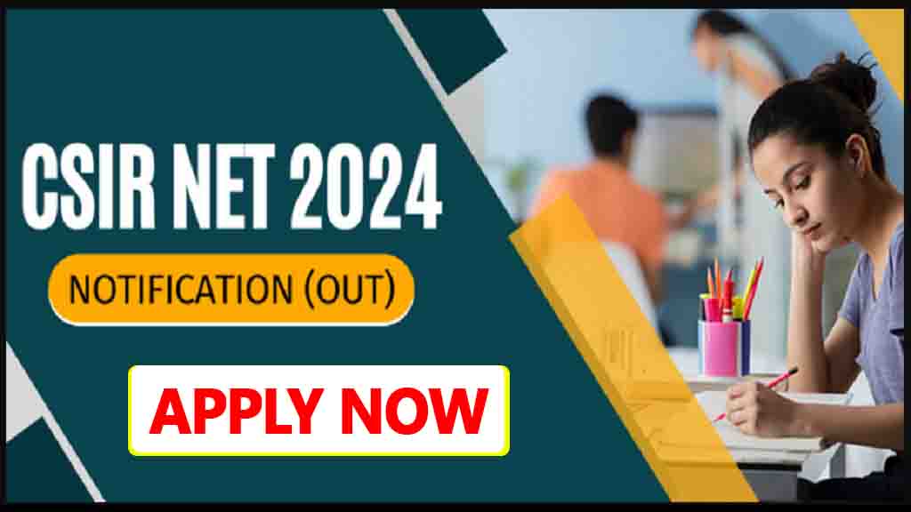 CSIR NET 2024 Application Form आ गय UGC नट परकष क नटफकसन