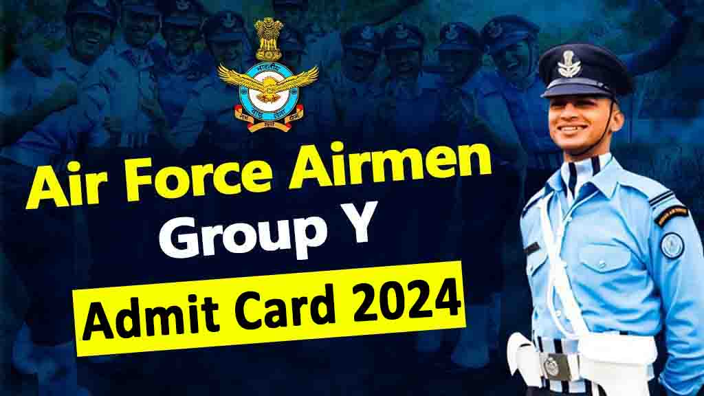 Airforce Airmen Group Y Admit Card 2024 Out, Download Medical