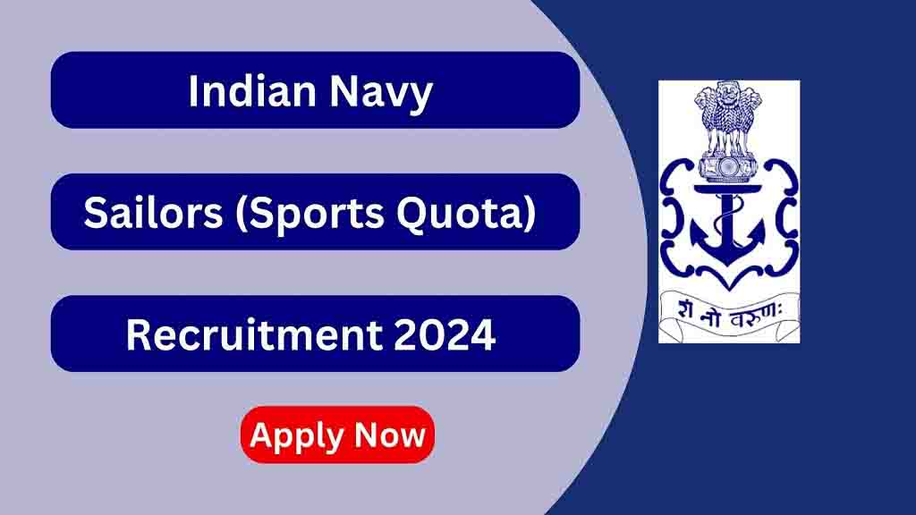 Indian Navy Sports Quota Recruitment 2024 Apply Offline For Sailor