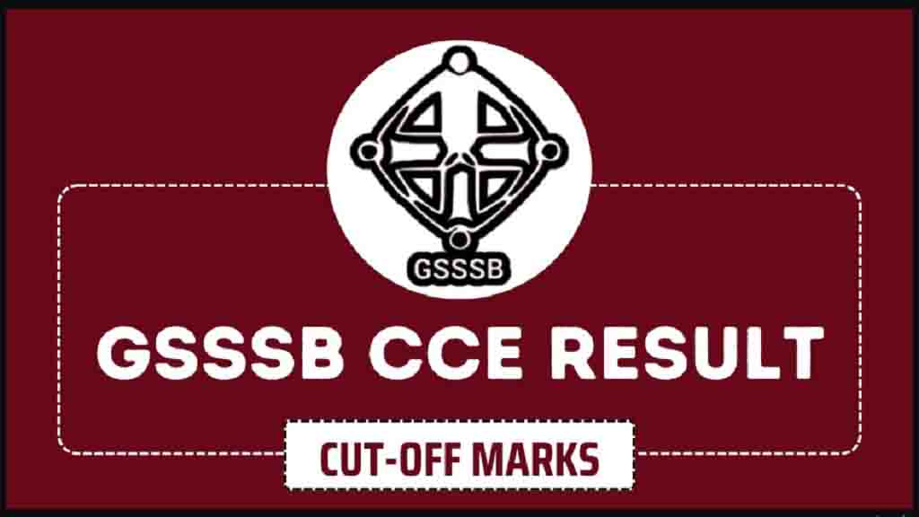 GSSSB CCE Result 2024 Out Soon, Download Merit List Pdf & Cutoff Marks