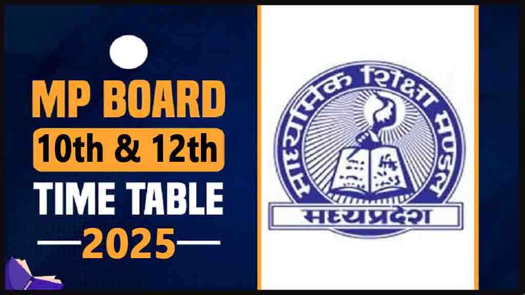 MP Board 10th, 12th Time Table 2025 Out, Download MPBSE Class 10 and