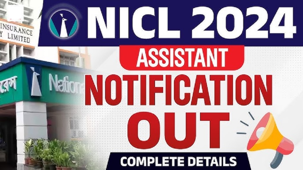 National Insurance NICL Assistant Recruitment 2024 Sarkari Result