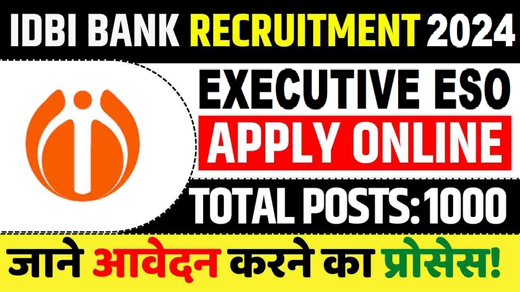 IDBI Executive Recruitment 2024 Notification Out for 1000 Post