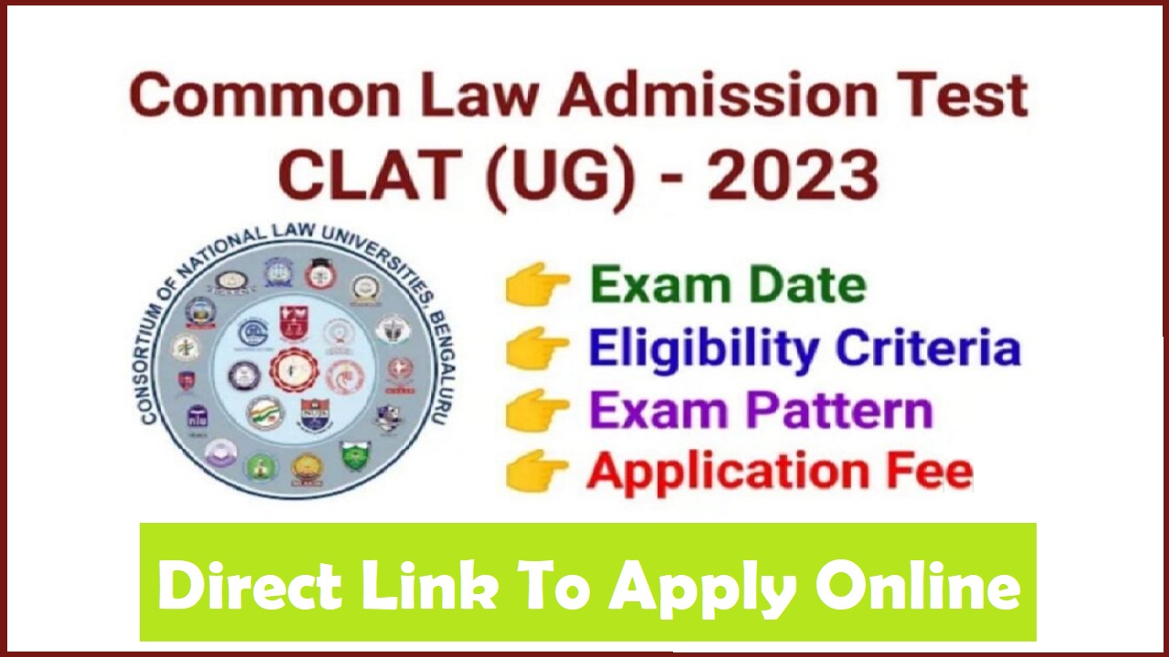 clat-2023-form-regsitration-starts-direct-link-to-apply-online