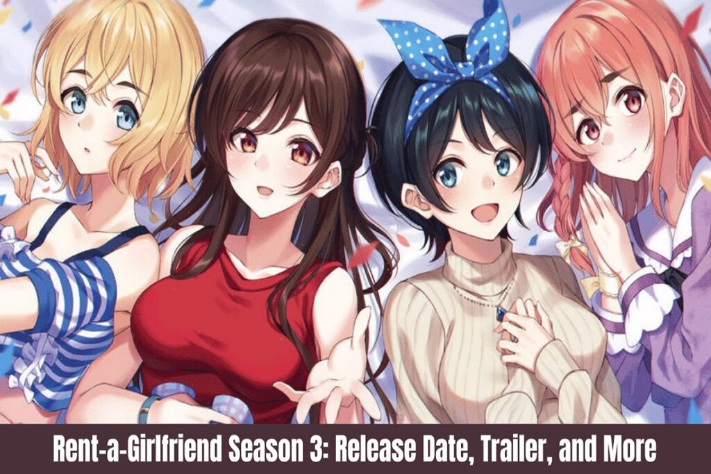 Rent-a-Girlfriend Season 3 Anime Glams Up in New Trailer, Visual -  Crunchyroll News