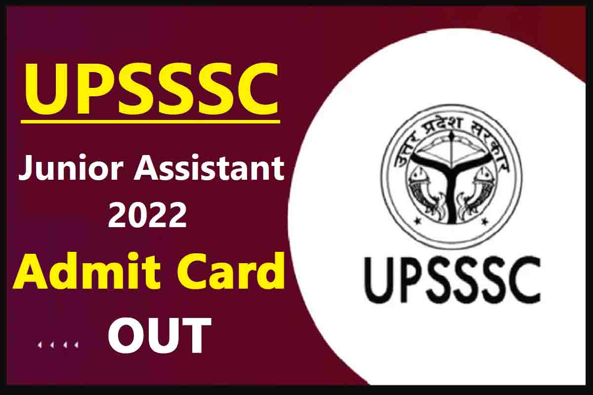 UPSSSC Junior Assistant 2022 Admit Card Out Now