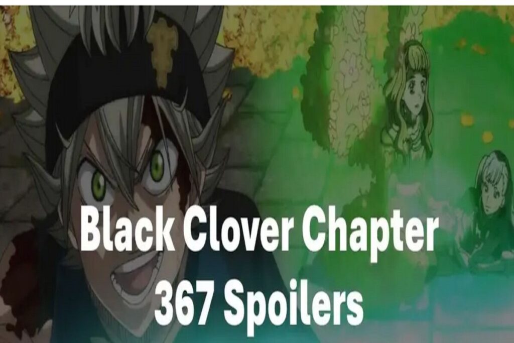 Black Clover Chapter 367 Spoilers Reddit: Asta Unleashes New Powers and Controversy Ensues