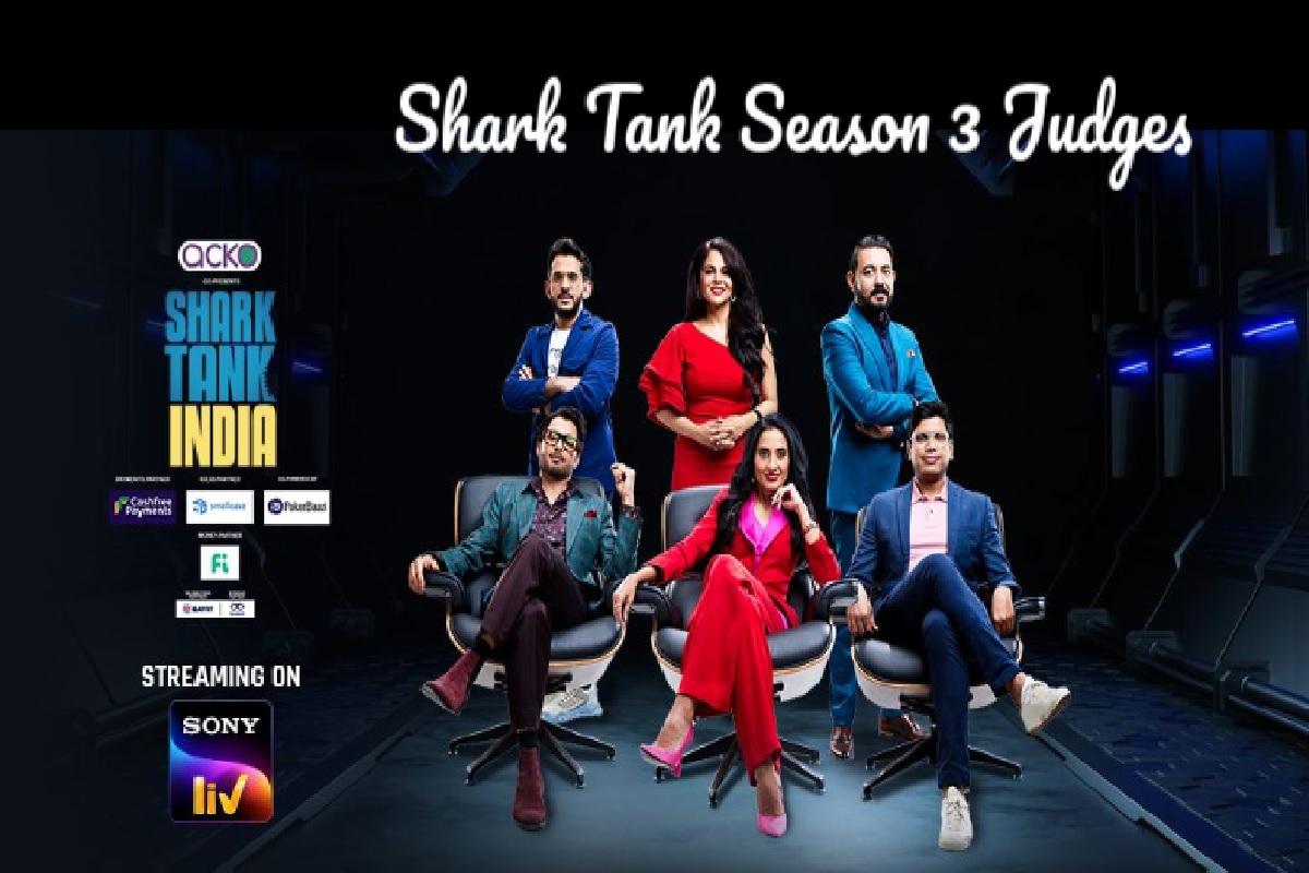Shark Tank India Season 3 Judges Profile- Season 3 Date, Know Biography ...