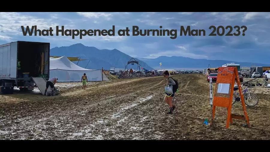 Burning Man 2023: Challenges, Loss, and the Spirit of Resilience