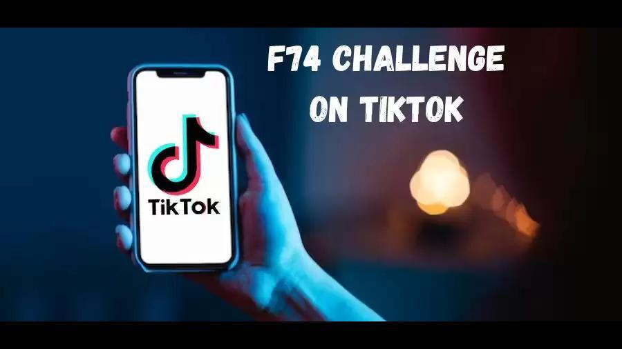 Exploring the Mysterious F74 Challenge on TikTok