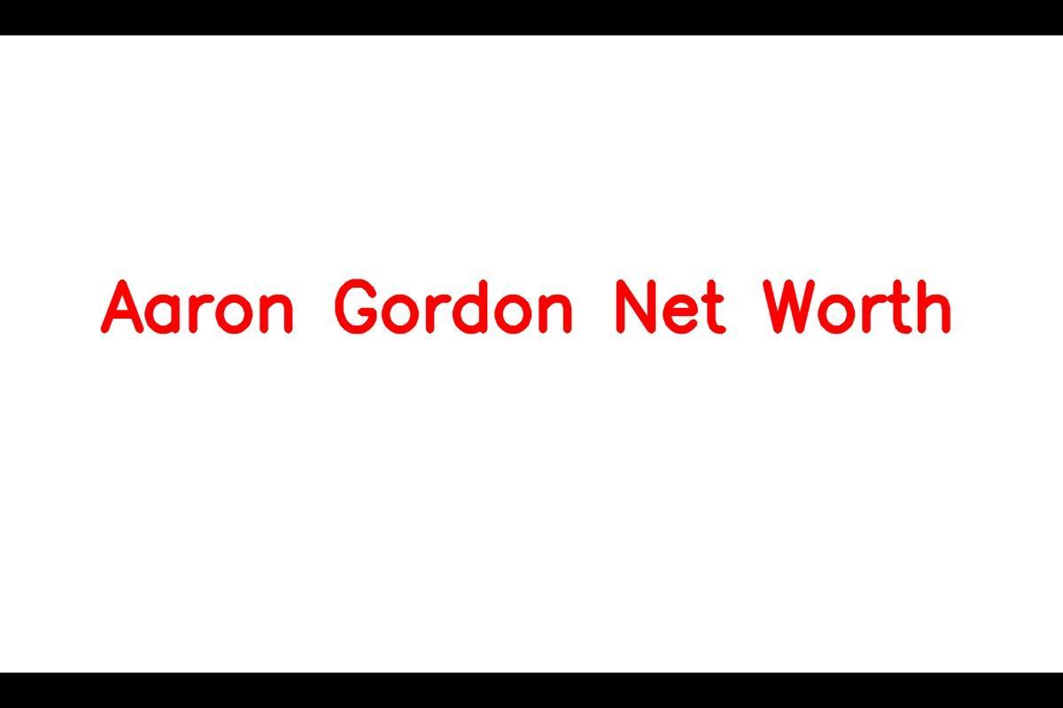 Aaron Gordon's Net Worth