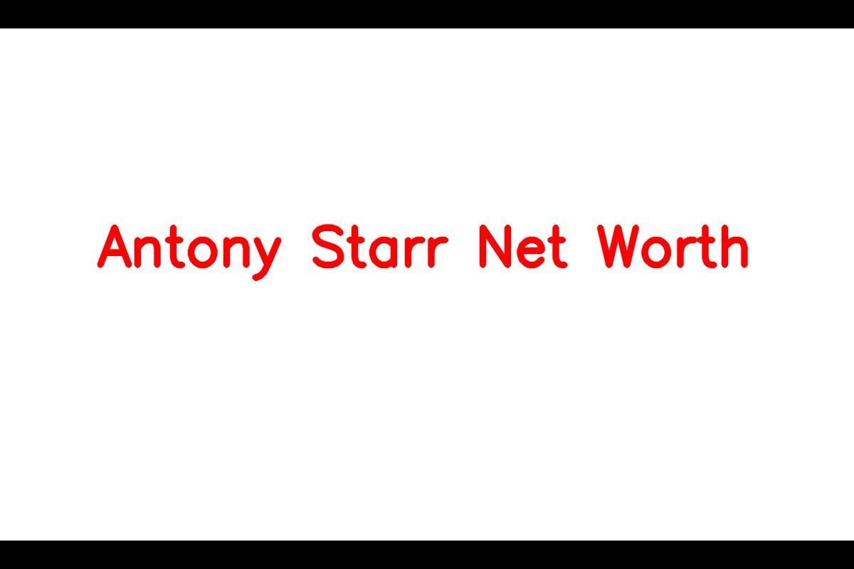 Antony Starr - A Successful Actor