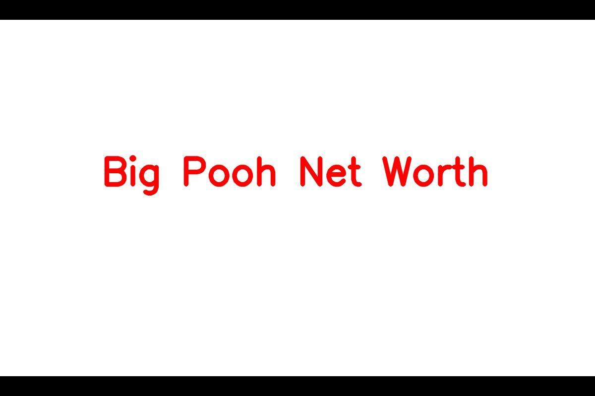 Big Pooh Net Worth : Details About Songs, Career, Albums, Age, Gf, Wife -  SarkariResult