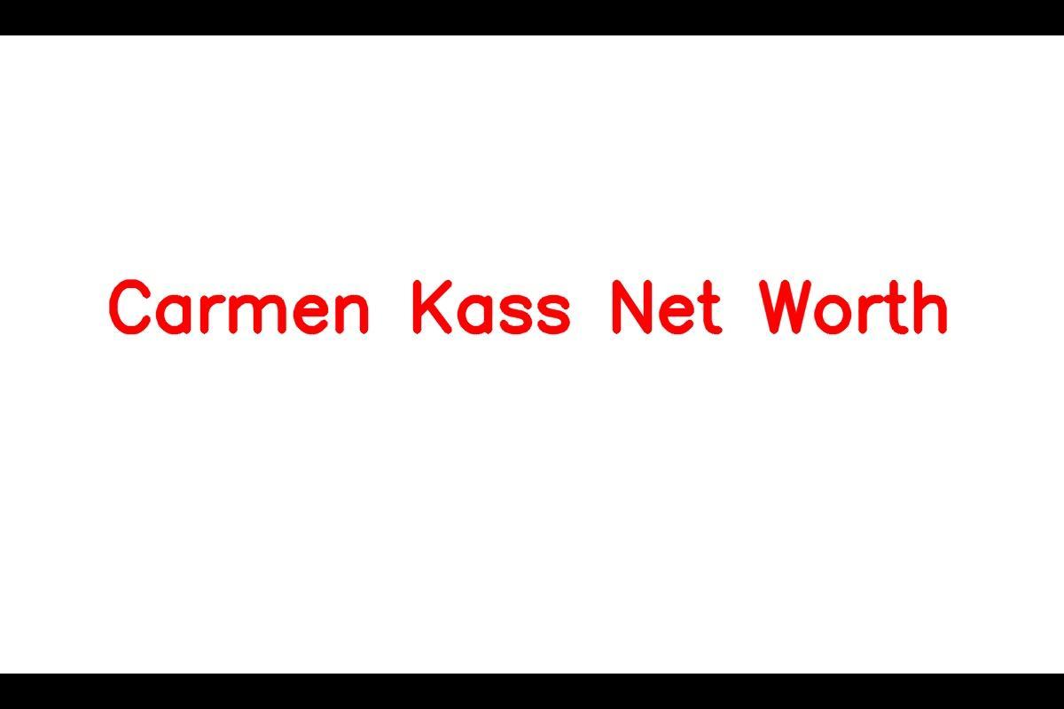 Carmen Kass Net Worth - How Much is Kass Worth?