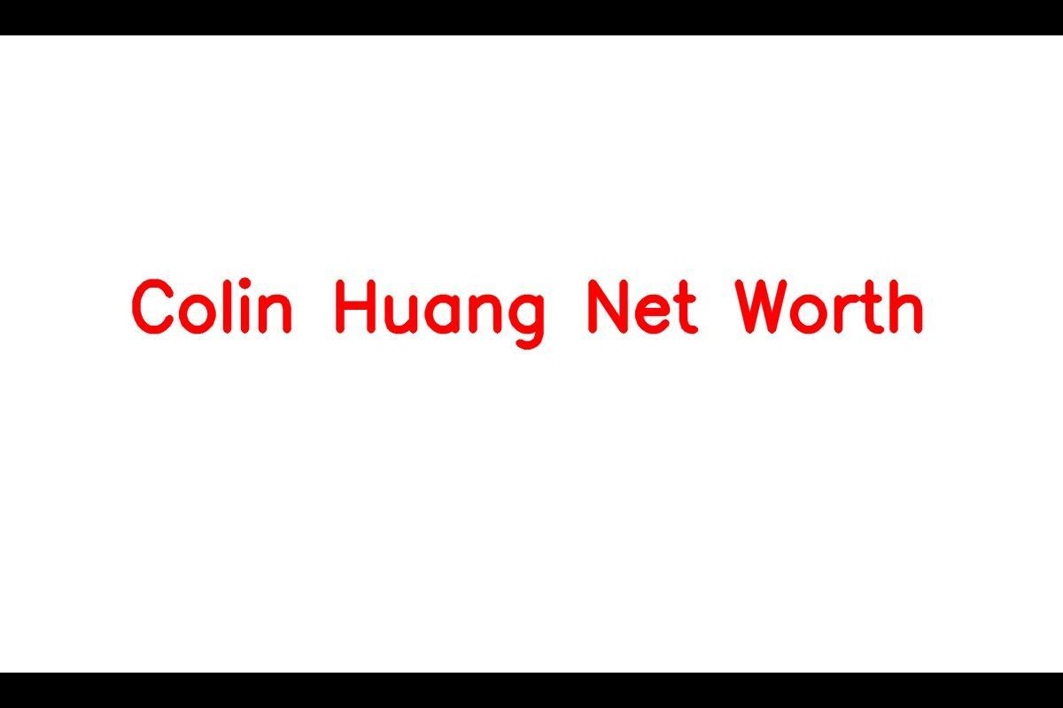 Colin Huang: The Chinese Businessman with a $35 Billion Net Worth