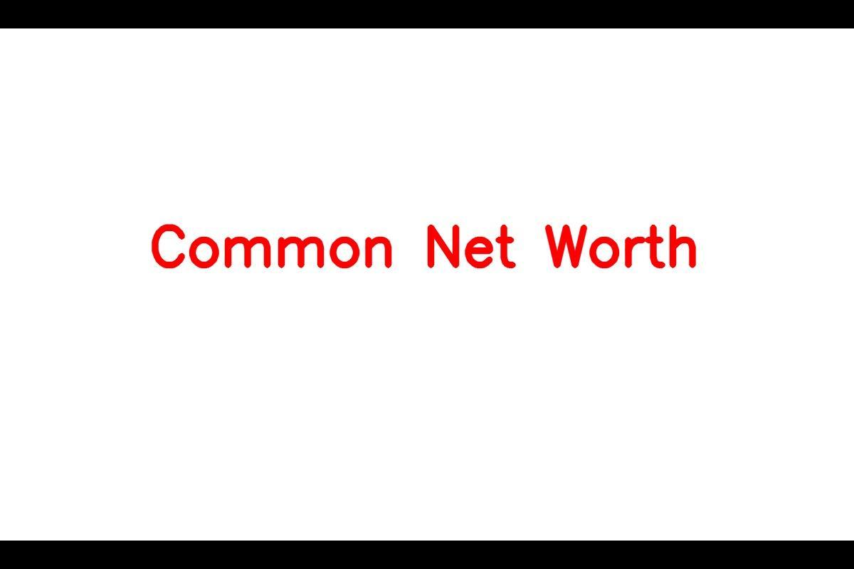 Common Net Worth 2023