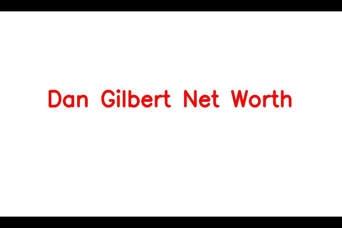 Dan Gilbert: The Rise of an Entrepreneur