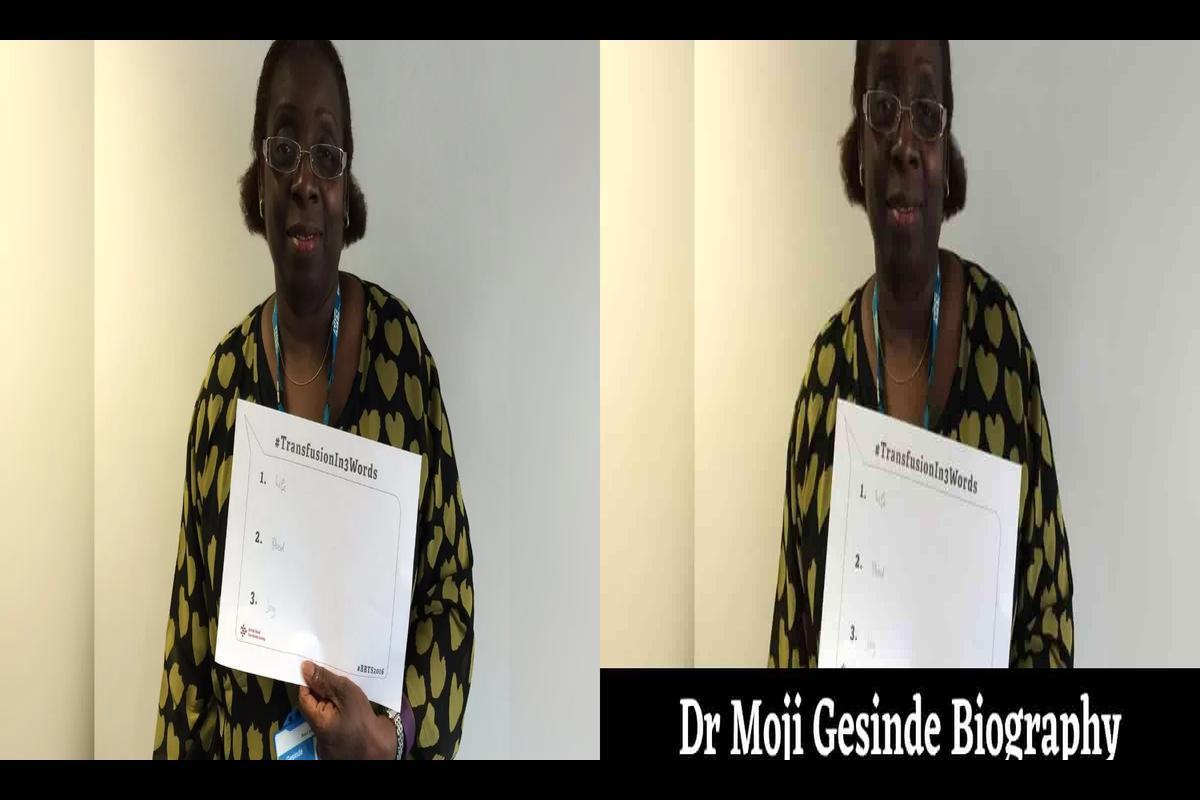 Dr. Moji Gesinde - A Legacy in Hematology and Transfusion Medicine