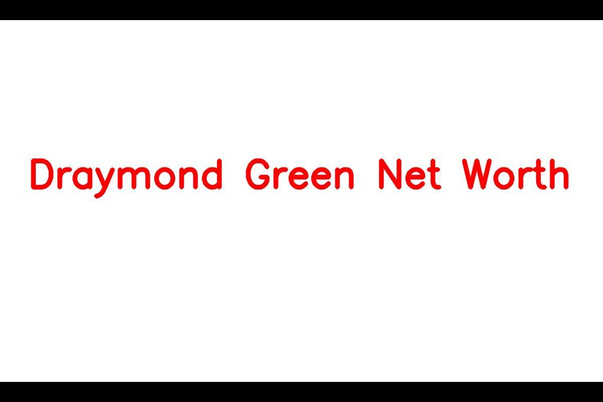 Draymond Green's net worth in 2023