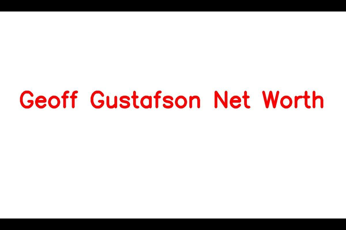 Geoff Gustafson: A Successful Canadian Actor and Producer