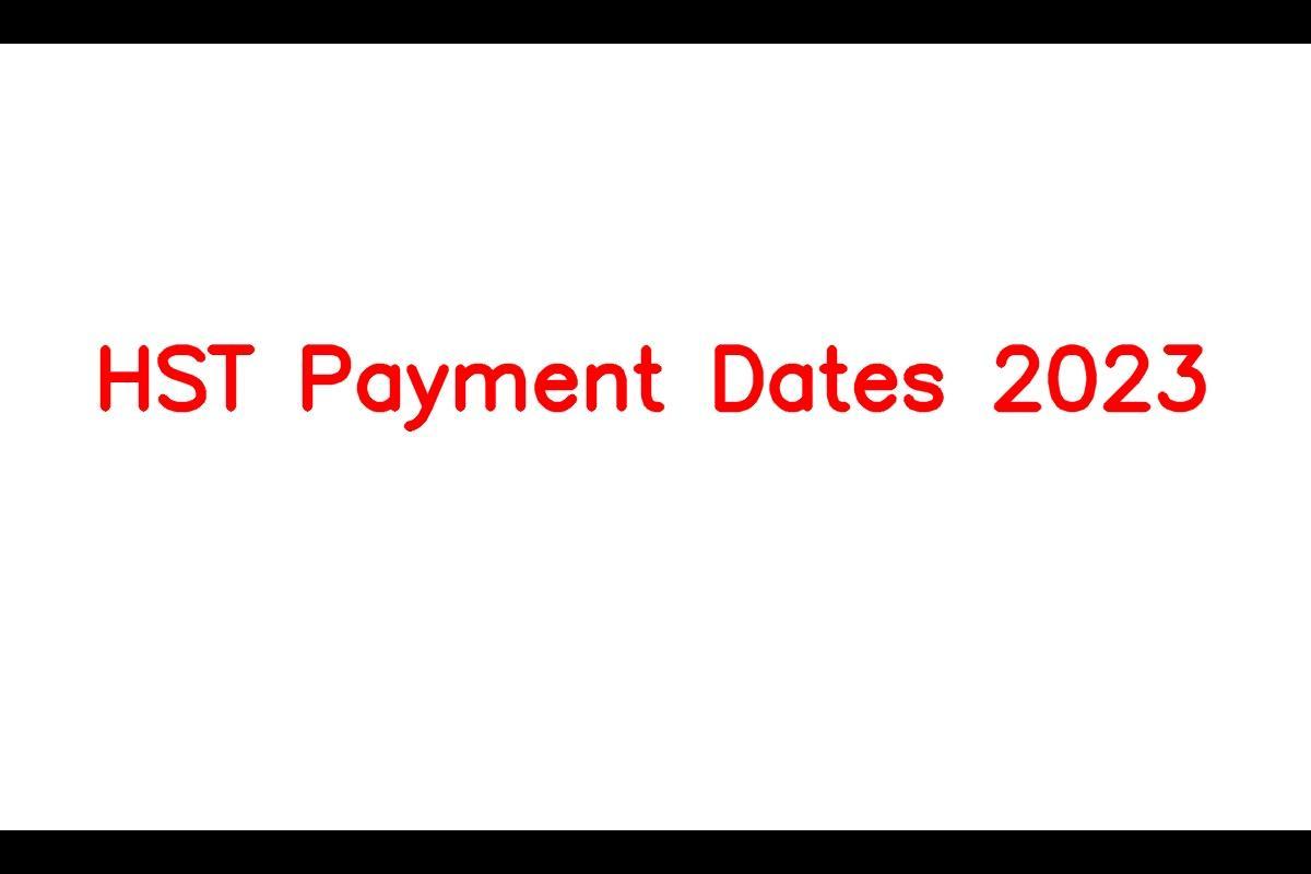 HST Payment Dates 2023