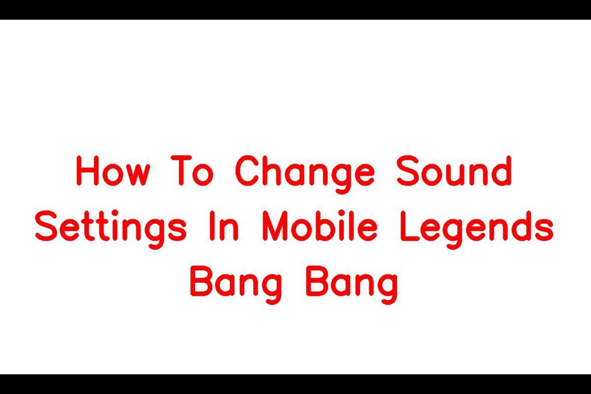 How to Customize Sound Settings in Mobile Legends Bang Bang