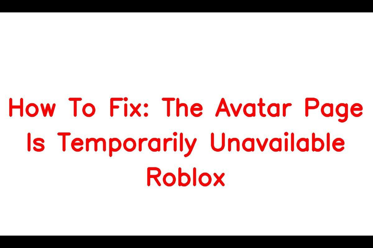 Avatar Page Unavailable
