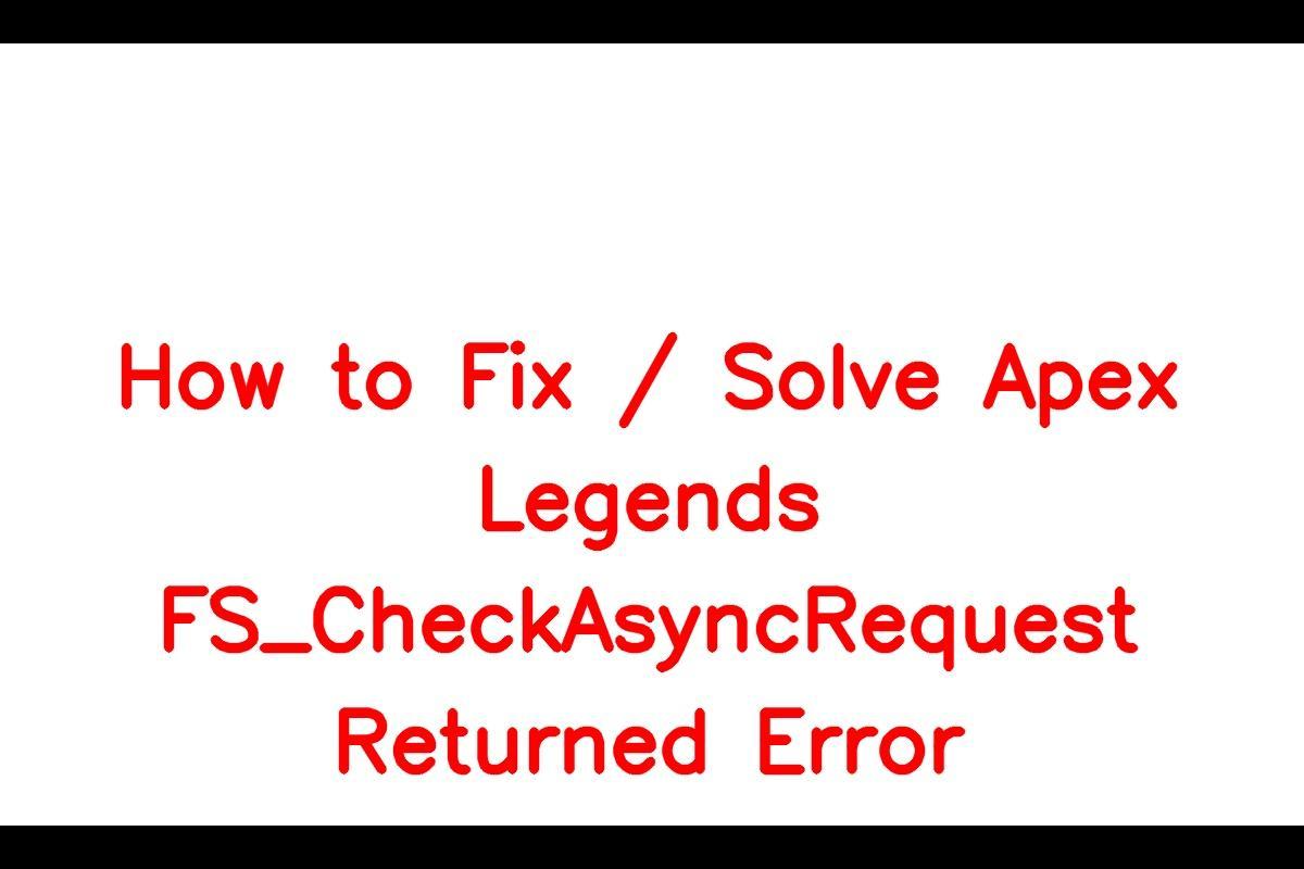 Troubleshooting Apex Legends Engine Error