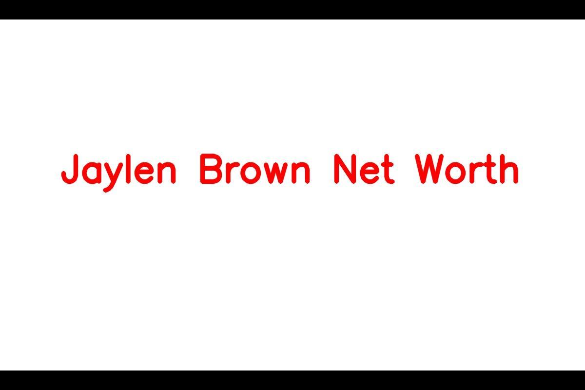 Jaylen Brown: Rising Star with a Net Worth of $85 Million
