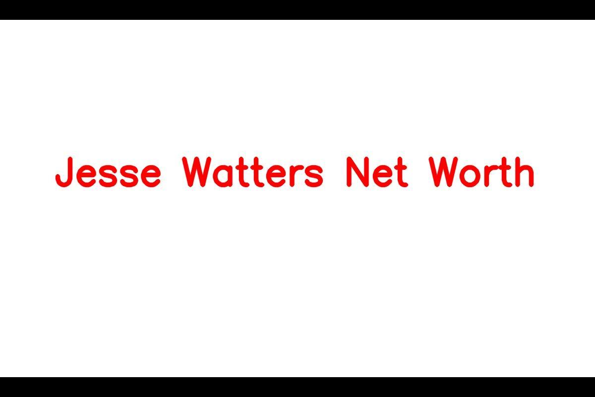 Jesse Watters - A Prominent Figure in the Media Industry