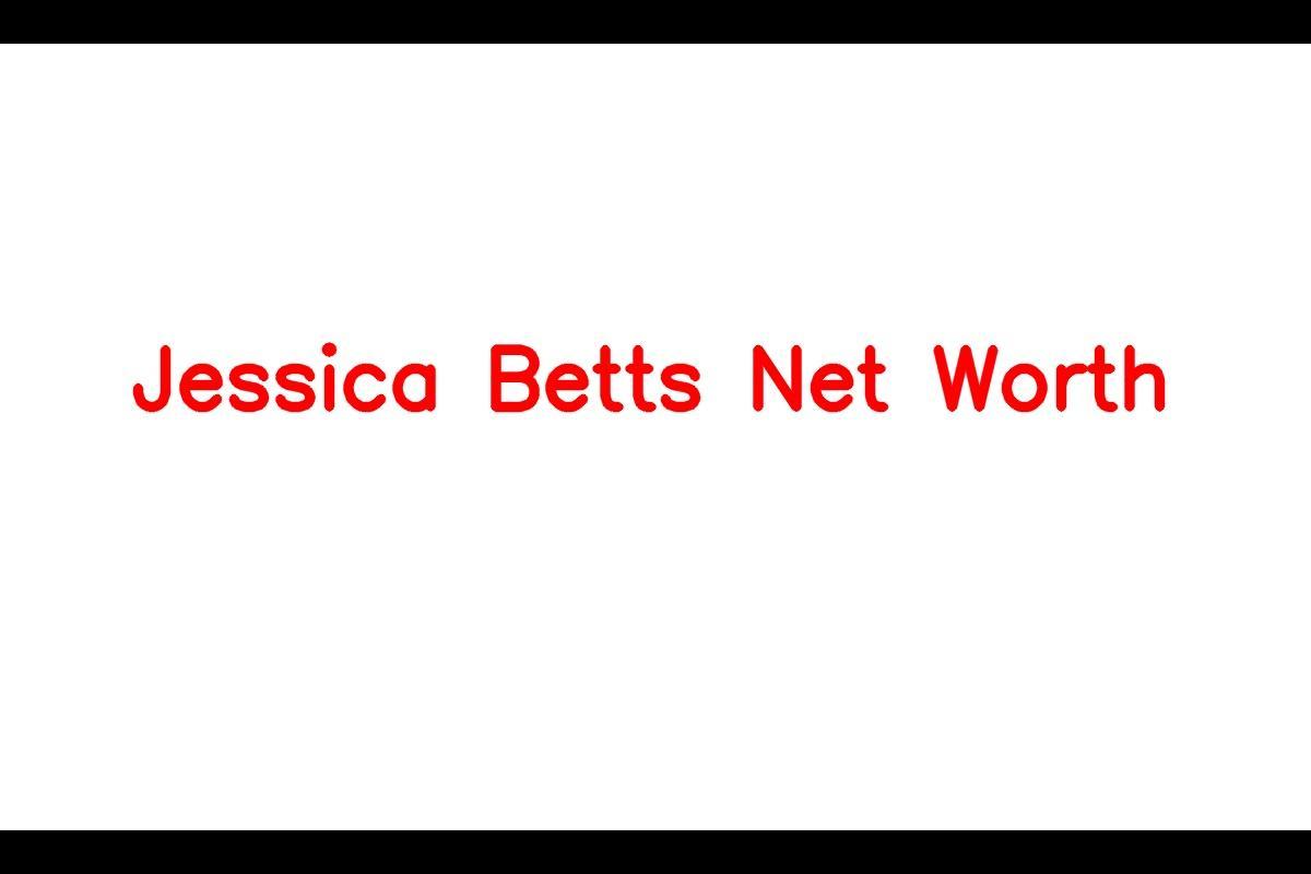 Jessica Betts: A Talented Singer and Actress