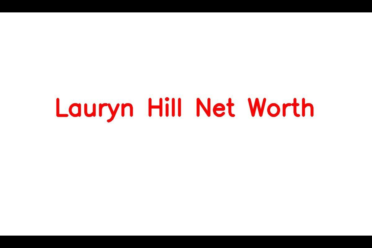 Lauryn Hill Net Worth 2023