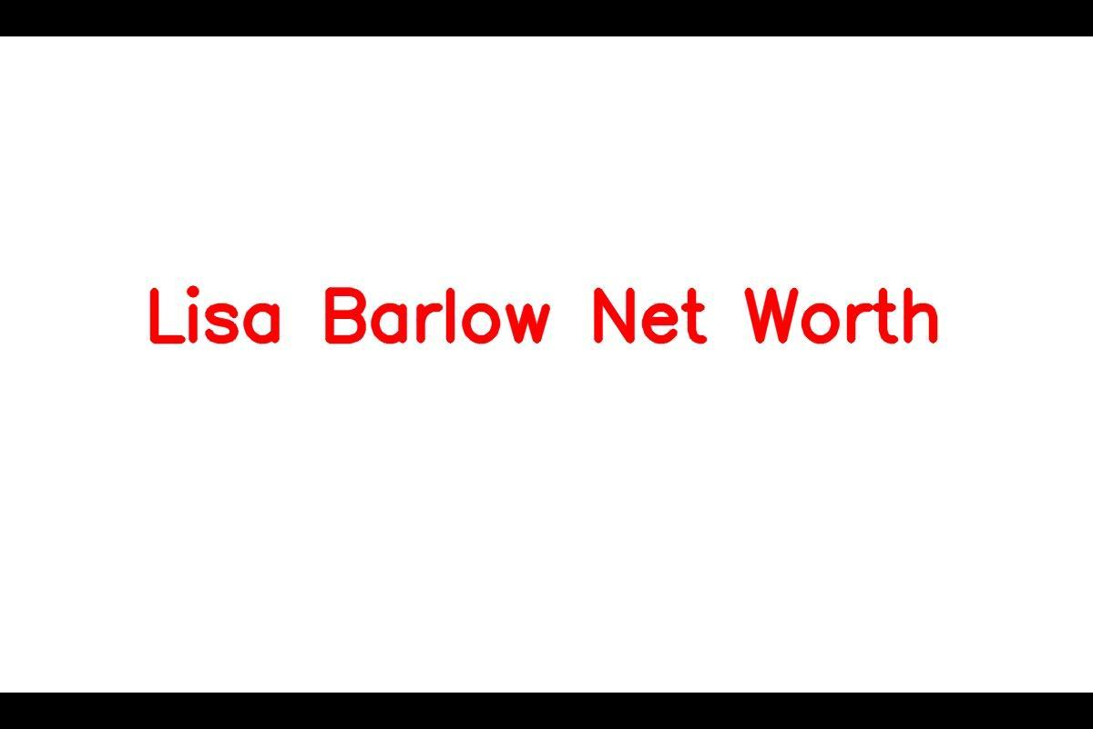 Lisa Barlow: A Successful Businesswoman and Television Personality