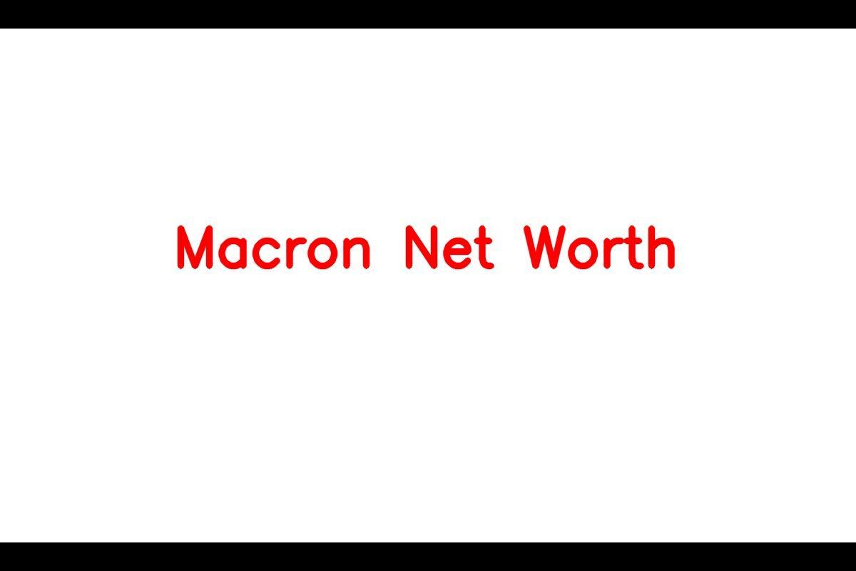 Emmanuel Macron's Wealth and Assets