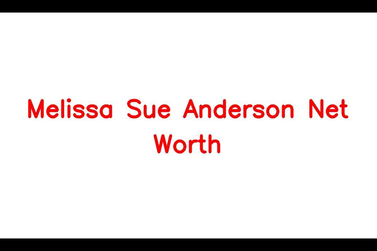 Melissa Sue Anderson Net Worth
