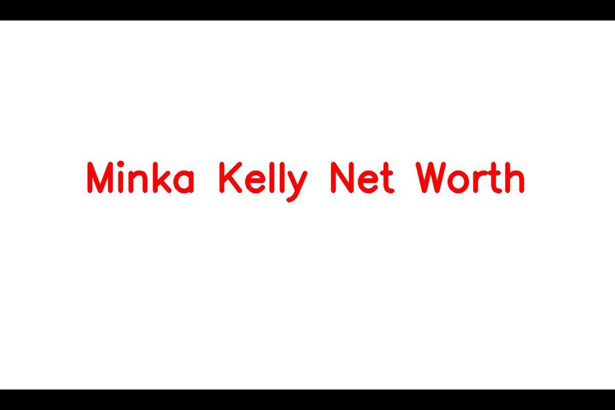 Minka Kelly - American Actress