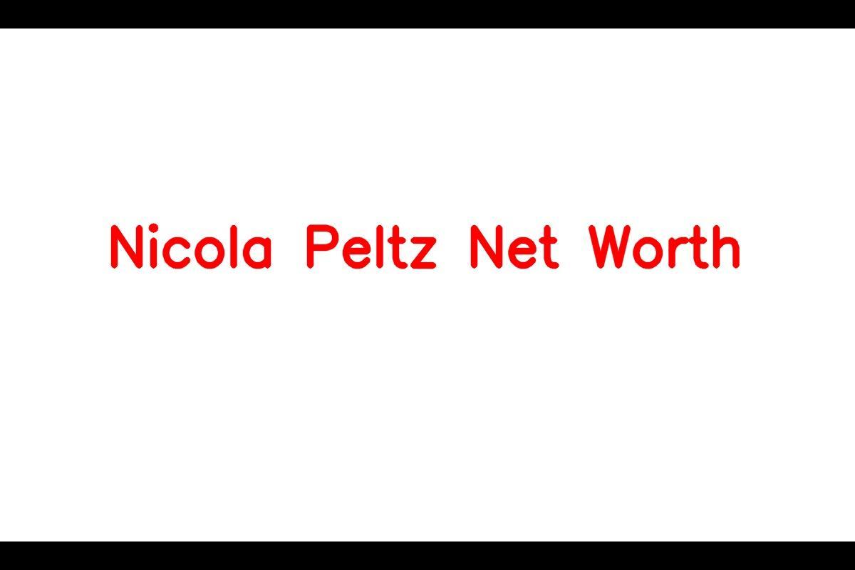 Nicola Peltz's Net Worth in 2023: Exploring Her Wealth and Career